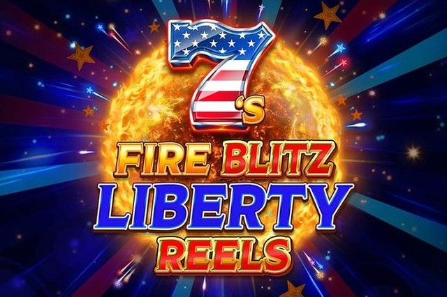 7s Fire Blitz Liberty Reels