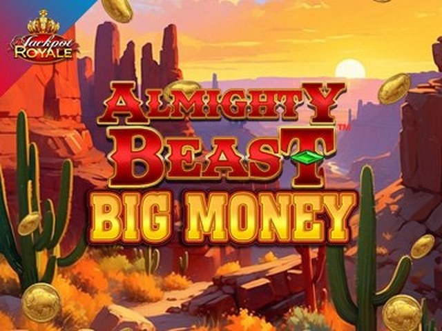 Almighty Beast Big Money JPR